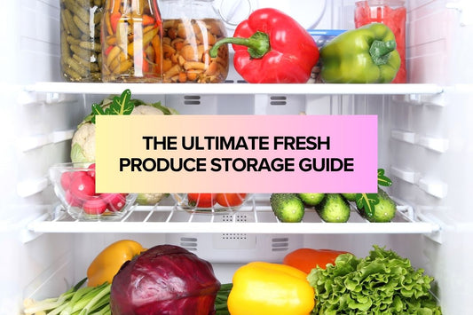 The Ultimate Fresh Produce Storage Guide