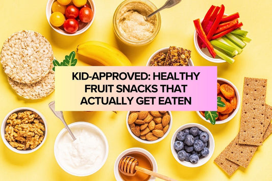 Kid-Approved: Healthy Fruit Snacks That Actually Get Eaten